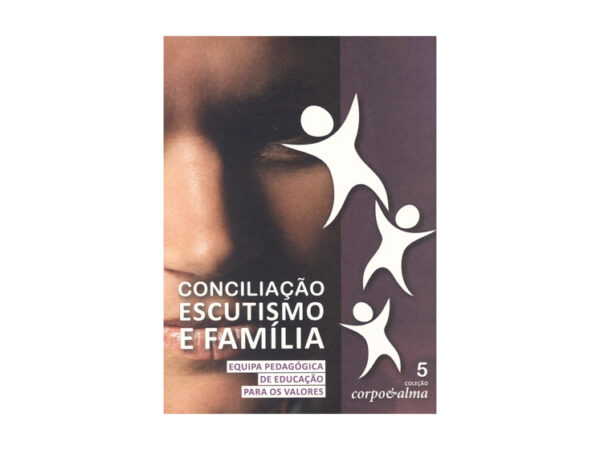 Corpo e Alma 5 "Família e Escutismo"-0